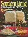 Southern Living 2006 Annual Recipes Southern Living 2006 Annual Recipes