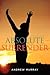 Absolute Surrender by Andrew Murray