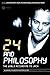 24 and Philosophy: The Worl...