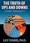 Truth of Ups and Downs: Cosmic Inequality