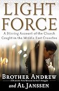 Light Force: A Stirring Account of the Church Caught in the Middle East Crossfire