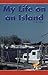 My Life on an Island (Rosen Real Readers: Early Emergent)