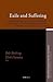 Exile and Suffering: A Selection of Papers Read at the 50th Anniversary Meeting of the Old Testament Society of South Africa OTWSA/OTSSA, Pretoria ... Studiën, Old Testament Studies, 50)