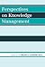 Perspectives on Knowledge Management by I.V. Malhan
