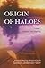 Origin of Haloes