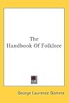 The Handbook Of Folklore