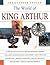 The World of King Arthur by Christopher A. Snyder