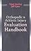 Orthopedic & Athletic Injury Evaluation Handbook by Sara Brown