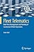 Fleet Telematics: Real-time management and planning of commercial vehicle operations (Operations Research/Computer Science Interfaces Series, 40)
