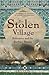 The Stolen Village by Des Ekin