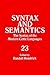 Syntax and Semantics, Volume 23 Tr Ppr