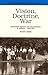 Vision, Doctrine, War: Mennonite Identity and Organization in America, 1890-1930 (MENNONITE EXPERIENCE IN AMERICA)