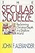 The Secular Squeeze: Reclai...