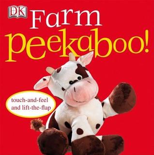 Farm Peekaboo!: Touch-and-Feel and Lift-the-Flap (Board Book)