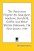 The Passionate Pilgrim: By Shakspere, Marlowe, Barnfield, Griffin And Other Writers Unknown, The First Quarto 1599