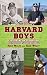 Harvard Boys: A Father's an...