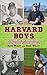 Harvard Boys: A Father's and Son's Adventures in Minor League Baseball
