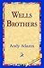 Wells Brothers