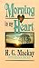 Morning in My Heart by Harold G. MacKay