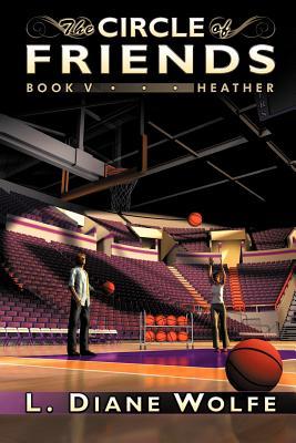 Heather (The Circle of Friends, #5)