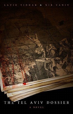 The Tel Aviv Dossier (Paperback)