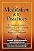 Meditation & Its Practices: A Definitive Guide to Techniques and Traditions of Meditation in Yoga and Vedanta