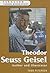 Theodor Seuss Geisel: Autho...