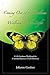 Coming Out of the Darkness & Walking Into the Light: A Life Guidance Workbook for a Spiritual Journey of Self-Discovery