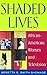 Shaded Lives by Beretta E. Smith-Shomade