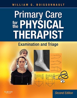 Primary Care for the Physical Therapist: Examination and Triage (Hardcover)
