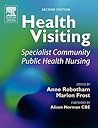 Health Visiting: Specialist Community Public Health Nursing Health Visiting: Specialist Community Public Health Nursing