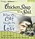Chicken Soup for the Soul: What My Cat Taught Me about Love