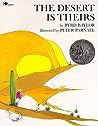 The Desert Is Theirs by Byrd Baylor