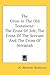 The Cross In The Old Testament: The Cross Of Job; The Cross Of The Servant And The Cross Of Jeremiah