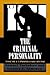 The Criminal Personality, V...