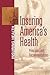 Insuring America's Health: Principles and Recommendations