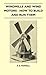 Windmills And Wind Motors - How To Build And Run Them