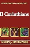 New Testament Commentary: Exposition of the Second Epistle to the Corinthians New Testament Commentary: Exposition of the Second Epistle to the Corinthians
