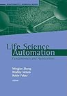 Life Science Automation Fundamentals and Applications (Bioinformatics & Biomedical Imaging)