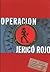 Operación Jericó Rojo (La Hermandad, #1)