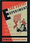 The Soviet Experiment by Ronald Grigor Suny