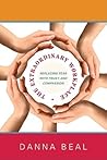 The Extraordinary Workplace: Replacing Fear With Trust and Compassion