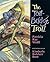 The Toll-Bridge Troll by Patricia Rae Wolff The Toll-Bridge Troll by Patricia Rae Wolff
