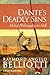 Dante's Deadly Sins by Raymond A. Belliotti