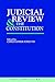 Judicial Review and the Constitution