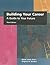 Building Your Career: A Gui...
