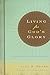 Living for God's Glory: An ...