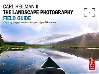 The Landscape Photography Field Guide (Kindle Edition)