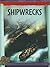 Shipwrecks (Amazing History)