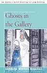Ghosts in the Gallery by Barbara Brooks Wallace